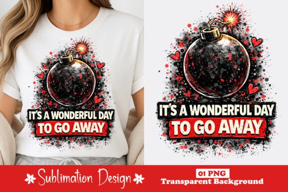 Download It’s a Wonderful Day to Go Away PNG - Day Collection