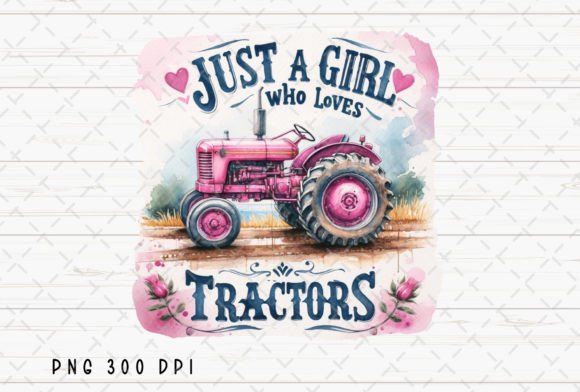Download Just a Girl Who Loves Tractors Kids PNG - Kids png Collection