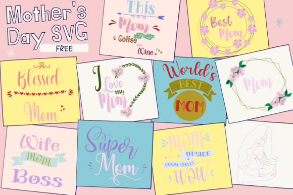 Download Mother's Day SVG Free - Day Collection